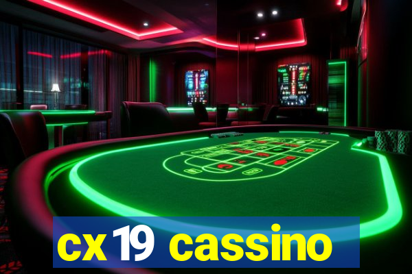 cx19 cassino